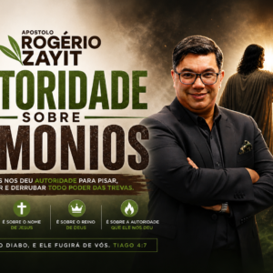 AUTORIDADE SOBRE OS DEMÔNIOS